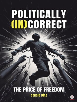 cover image of POLITICALLY (IN)CORRECT